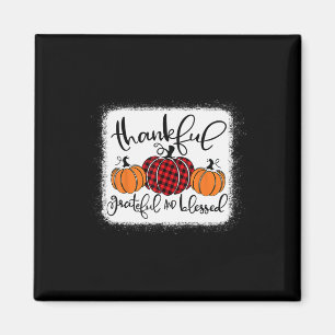 Thanksg, Herfst van Grateful en Blessed Pumpkin Magneet