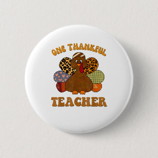 thanksgivi , leraar herfst voor vrouwen ronde button 5,7 cm