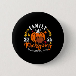 Thanksgiving 2024 Dankbaar voor mijn familie Turki Ronde Button 5,7 Cm