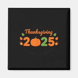 Thanksgiving 2025 pompoen familie dankbaar voor magneet