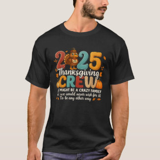Thanksgiving 2025 Thanksgiving Crew Family Matchin T-shirt