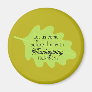 Thanksgiving Bijbelvers Green Leaf Autumm Olive Magneet