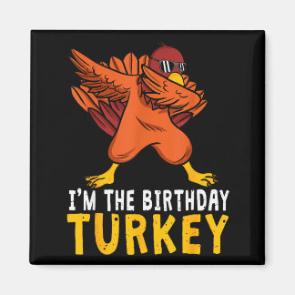 Thanksgiving Birthday Funny Bday Born On Thanksgiv Magneet