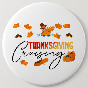 Thanksgiving cruise cruise ronde button 6,0 cm