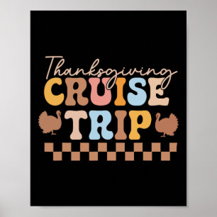 Thanksgiving Cruise Matching Thanksgiving T-shirt  Poster
