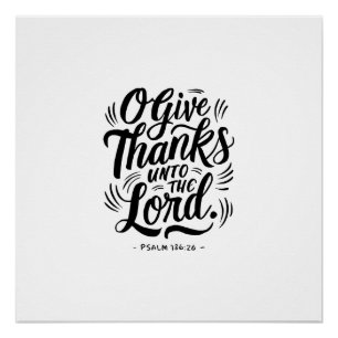 Thanksgiving Dag Bijbelvers: Psalm 136:26 Perfect Poster