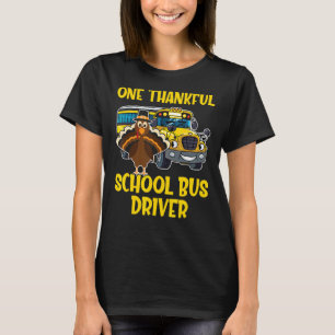 Thanksgiving Dag Een Thankful School Bus Driver Cu T-shirt