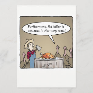 Thanksgiving Dinner Invitation: Turkey Killer! Kaart