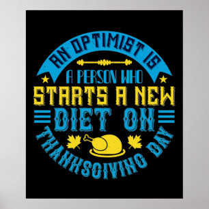 Thanksgiving - Een Optimist begint met een nieuw d Poster