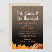 Thanksgiving eet Drink en ben Thankful Dinner Part Kaart (Voorkant / Achterkant)