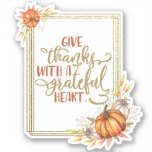 Thanksgiving Geef Bedankt met een Grateful Heart Sticker (Voorkant)