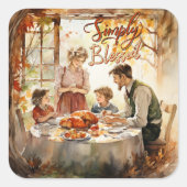Thanksgiving - Gewoon gezegend Vierkante Sticker (Voorkant)