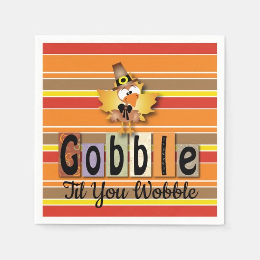 Thanksgiving Gobble Til You Wobble Turkey Servetten (Voorkant)