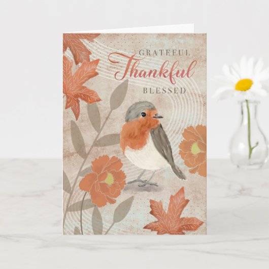 Thanksgiving Grateful Thankful Blessed Robin  Kaart (Kleine Plant)
