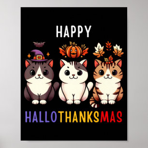 Thanksgiving Halloween Kerstkatten Happy Hallot Poster