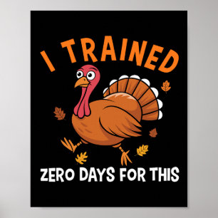 Thanksgiving Hardlopen Turkey Trot Ik Heb Nul Dage Poster