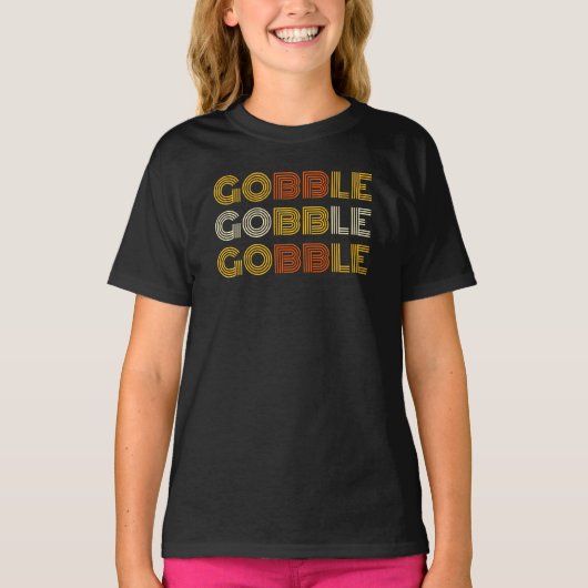 Thanksgiving Holiday Gobble Gobble T-Shirt (Voorkant)