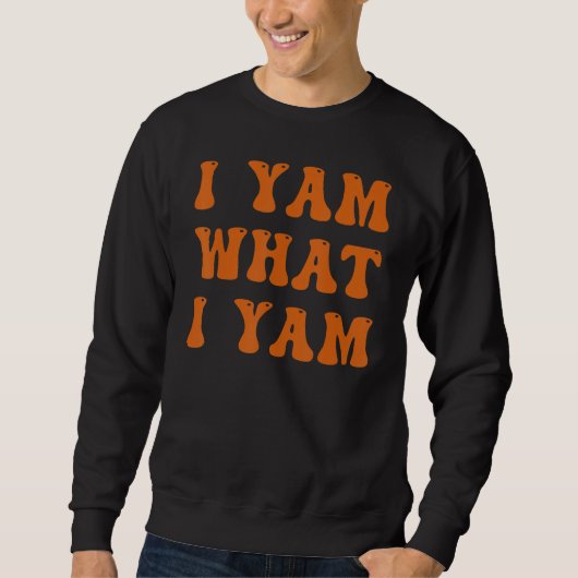 Thanksgiving I Yam What I Yam Trui (Voorkant)