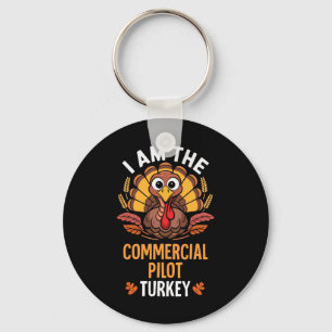 Thanksgiving Ik ben de commercieel piloot kalkoen Sleutelhanger