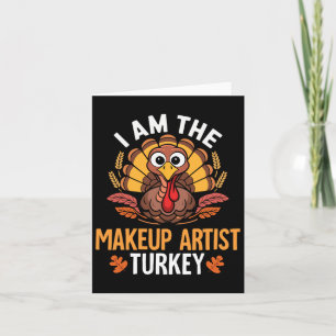 Thanksgiving Ik ben de make-up artist Turkije Matc Kaart