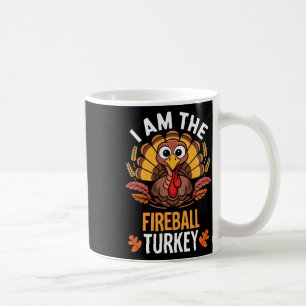 Thanksgiving I'm The Fireball Turkey Funny Matchin Koffiemok