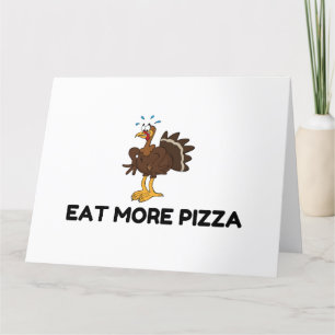 THANKSGIVING KALKOEN EET MEER PIZZA BEDANKKAART