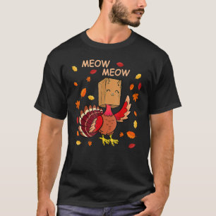 Thanksgiving Kat fake Cat Meow Thanksgiving Turke T-shirt