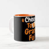 Thanksgiving Kies om dankbaar te zijn | Herfst the Tweekleurige Koffiemok (Voorkant links)