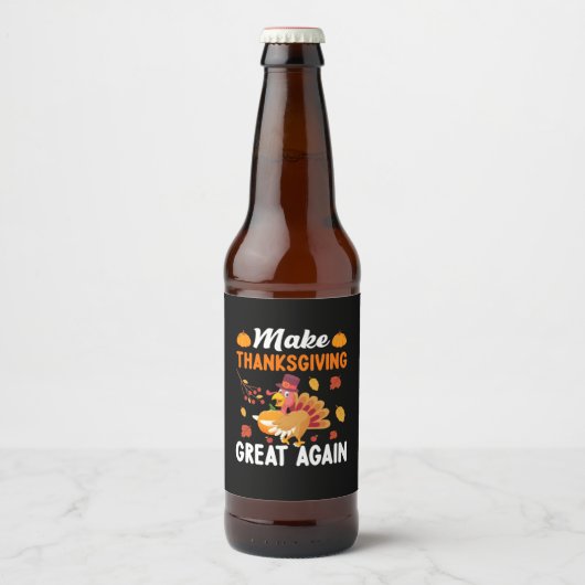 Thanksgiving maak Thanksgiving weer geweldig Bier Etiket (Voorkant)