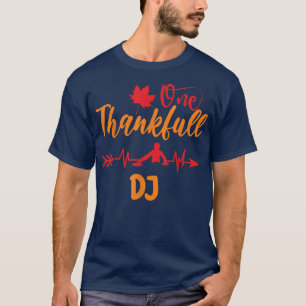 Thanksgiving met hartslag Een dankbare dj-muziek T-shirt