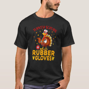 Thanksgiving met rubberen handschoenen t-shirt