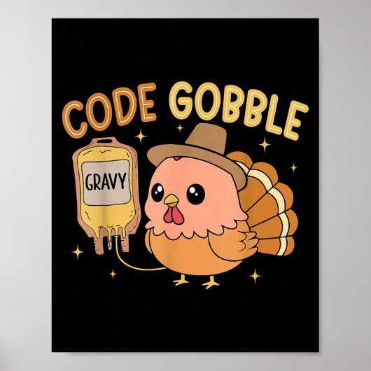Thanksgiving Nurse Code Gobble Funny Rn Cna Medica Poster (Voorkant)
