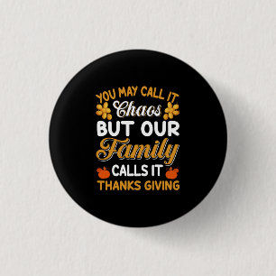 Thanksgiving Onze familie noemt het Bedankt geven Ronde Button 3,2 Cm