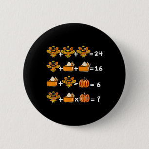 Thanksgiving Orde van Operaties Wiskunde Docent Qu Ronde Button 5,7 Cm