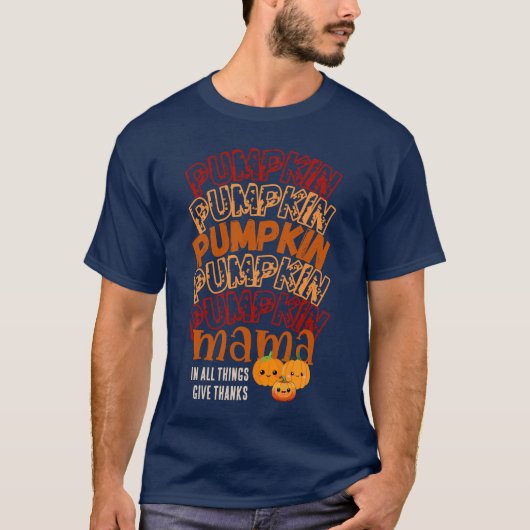 THANKSGIVING POMPOEN MAMA  T-SHIRT (Voorkant)