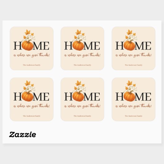 Thanksgiving Pumpkin Home is waar we Bedankt geven Vierkante Sticker (Vel)
