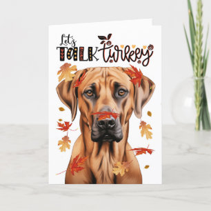 Thanksgiving Ridgeback Dog Lets Talk Turkije Feestdagen Kaart