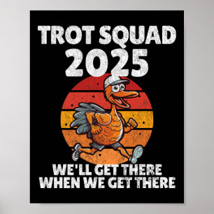 Thanksgiving Running Turkey Trot Squad 2025, Trot Poster