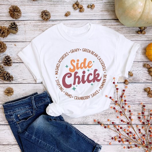 Thanksgiving Side Chick Gravy Casserole T-shirt