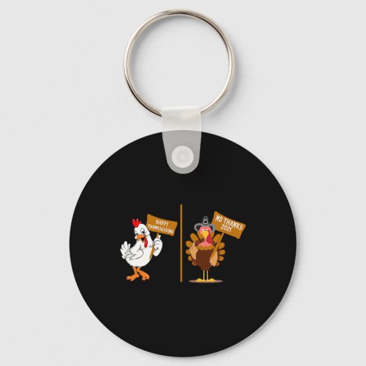 Thanksgiving Turkey No Thanks Grumpy Halloween Fun Sleutelhanger (Voorkant)
