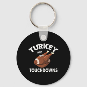 Thanksgiving  Turkije en " Touchdowns Football Man Sleutelhanger