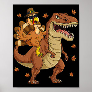 Thanksgiving Turkije Riding T Rex Dinosaur Toddler Poster