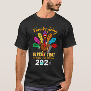 Thanksgiving Turkije trot ons in de steek T-shirt