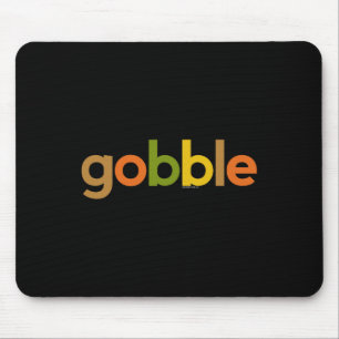 Thanksgiving voor Mannen Vrouwen Gobble Herfst Tur Muismat