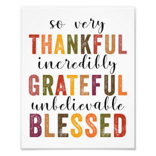 Thanksgiving zonder dank voor de grateful Blessed Foto Afdruk