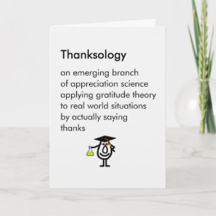 Thanksology - de grappige afstuderengift dankt u bedankkaart