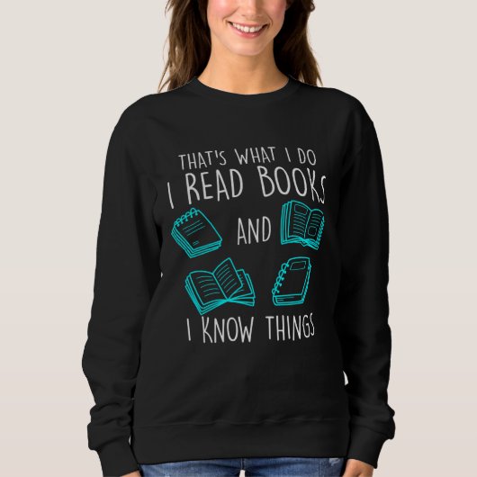 That´s what I do I read Books Book Booknerd Trui (Voorkant)