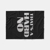 That's A Hard No Premium  Fleece Deken (Voorkant (Horizontaal))