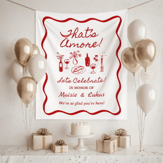 That's Amore Italian Theme Engagement Party Sign Wandkleed