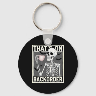 That's On Ckorder Pharmacy Tech Skeleton That's Ck Sleutelhanger